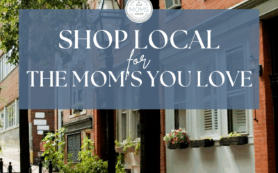 Shop Local for the Moms You Love