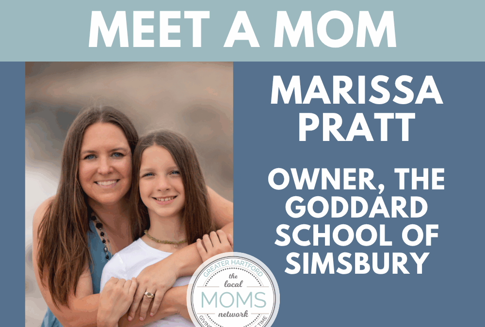 Meet a Mom: Marissa Pratt of The Goddard School of Simsbury