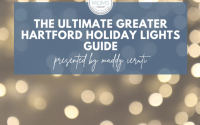 The Ultimate Greater Hartford Holiday Lights & Family Fun Guide