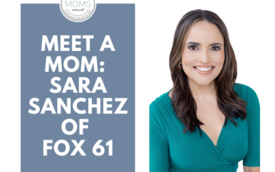 Meet a Mom: Sara Sanchez of Fox61